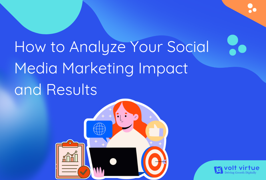 How to Analyze Your Social Media Marketing Impact and Results