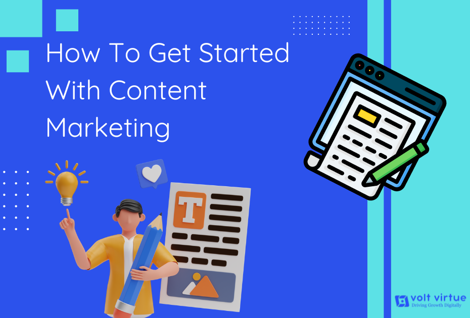 How To Get Started With Content Marketing