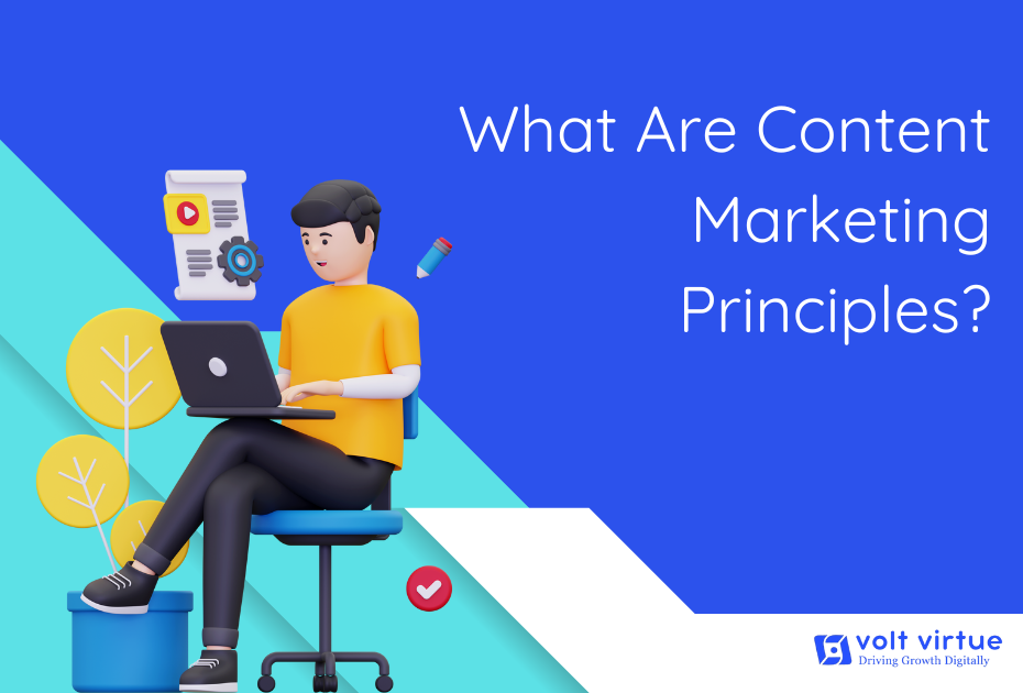 What Are Content Marketing Principles?