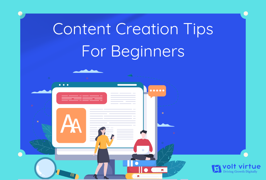 Content Creation Tips For Beginners