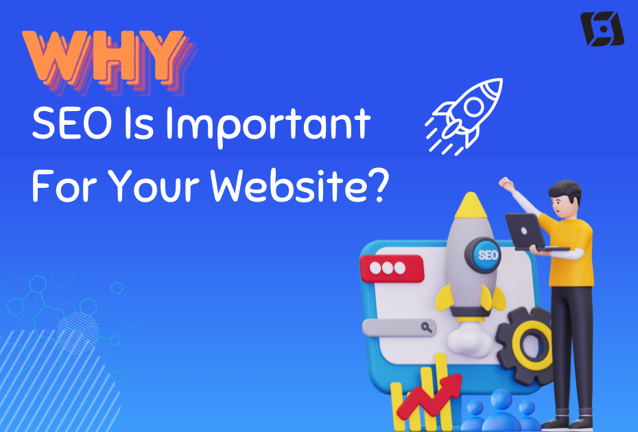 Why SEO is Important for your website