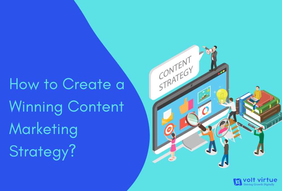 How to Create a Winning Content Marketing Strategy