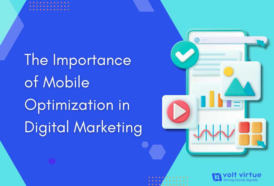 The Importance of Mobile Optimization in Digital Marketing