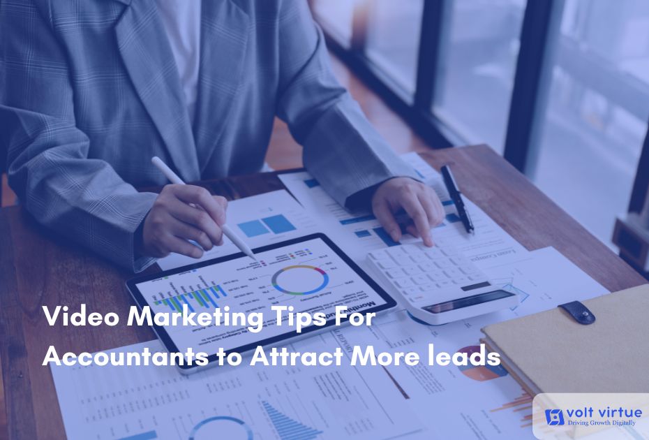 Video Marketing Tips For Accountants to Attract More leads